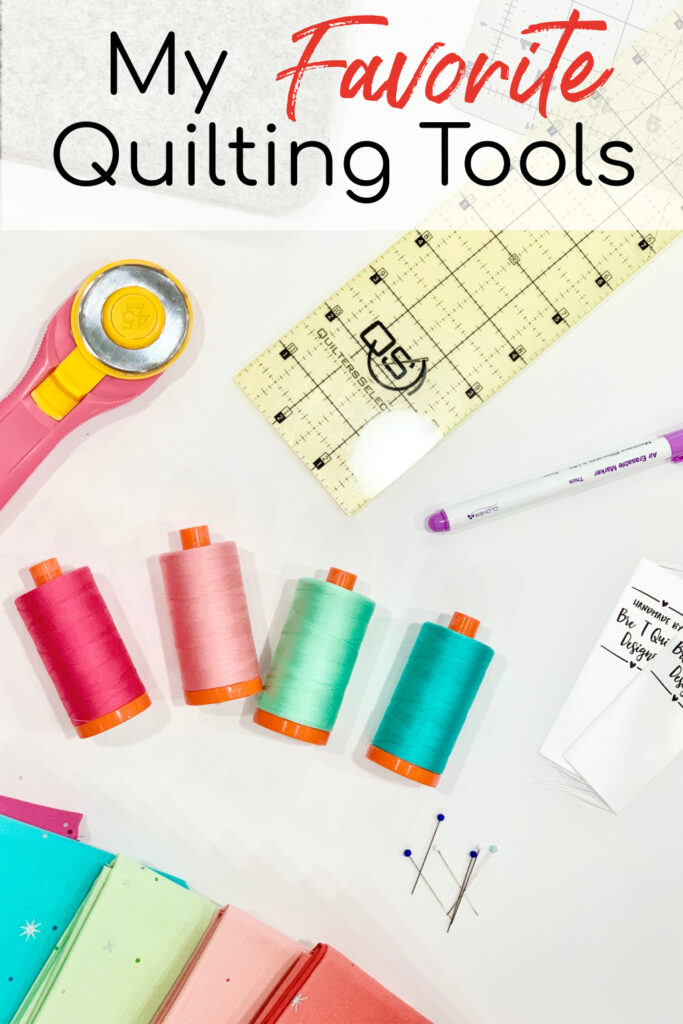 My Favorite Quilting Supplies