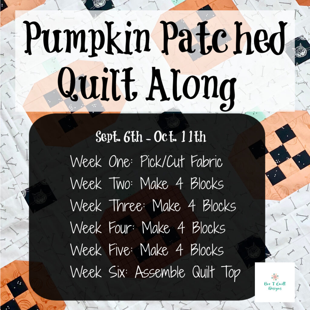 Pumpkin Patched Quilt Along Schedule