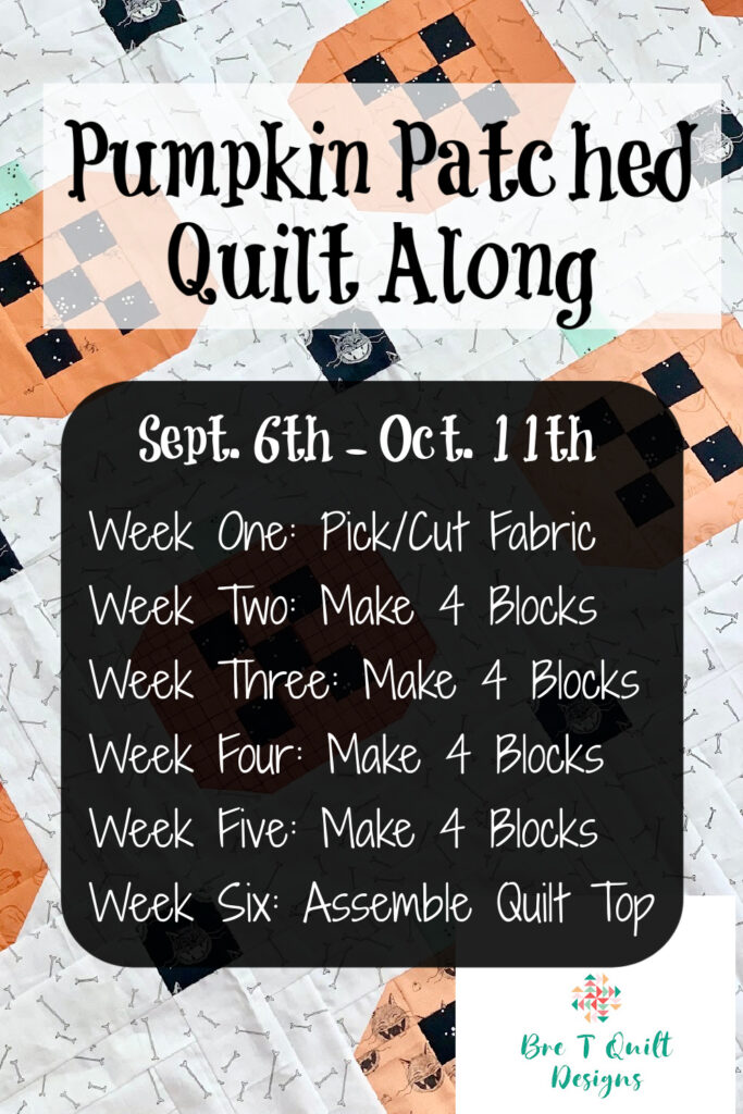 Pumpkin Patched Quilt Along Schedule